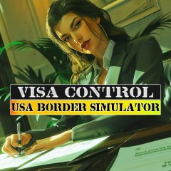 Visa Control: USA Border Simulator (EU)