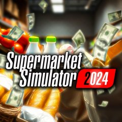 Supermarket Simulator 2024 (EU)