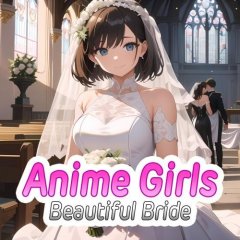 Anime Girls: Beautiful Bride (EU)