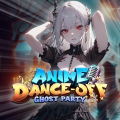 Anime Dance-Off: Ghost Party (EU)