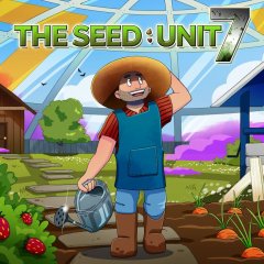 Seed, The: Unit 7 (EU)