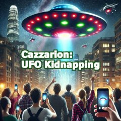 Cazzarion: UFO Kidnapping (EU)