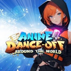 Anime Dance-Off: Around The World (EU)