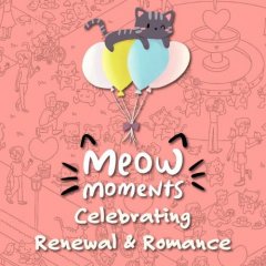 Meow Moments: Celebrating Renewal & Romance (EU)
