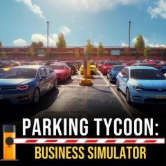 Parking Tycoon: Business Simulator (EU)