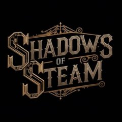 Shadows Of Steam (EU)