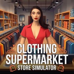 Clothing Supermarket Store Simulator (EU)