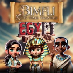 Bimfli & His Time Travels: Egypt (EU)