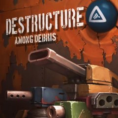 Destructure: Among Debris (EU)