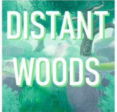 Distant Woods (EU)