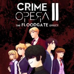 Crime Opera II: The Floodgate Effect (EU)