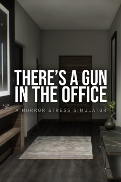 There's A Gun In The Office (EU)