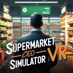 Supermarket CEO Simulator VR (EU)