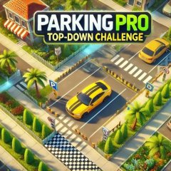 Parking Pro: Top-Down Challenge (EU)