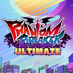 Phantom Breaker: Battle Grounds Ultimate (EU)