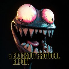 Blackout Protocol Report, A (EU)