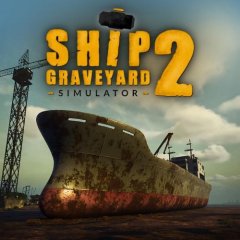 Ship Graveyard Simulator 2 (EU)