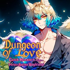 Dungeon Of Love: Catch Monsters To Make A Perfect Anime Boyfriend (EU)