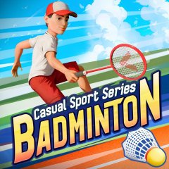 Casual Sport Series: Badminton (EU)