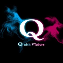 Q With VTubers (EU)