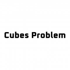 Cubes Problem (EU)