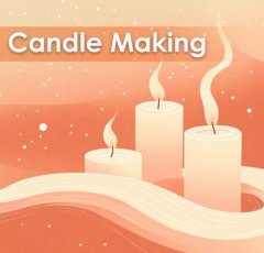 Candle Making: Enhance Your Space With Fragrance (EU)