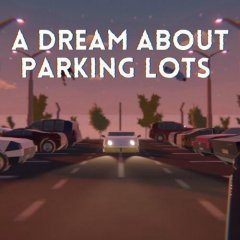 Dream About Parking Lots, A (EU)