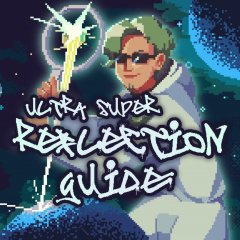 Ultra Super Reflection Guide (EU)