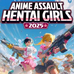 Anime Assault: Hentai Girls 2025 (EU)