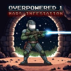 Overpowered 1: Mars Infestation (EU)