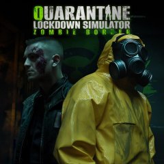 Quarantine Lockdown Simulator: Zombie Border (EU)
