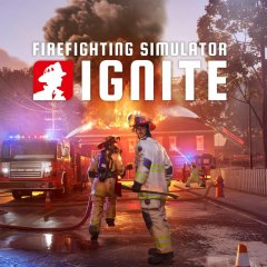 Firefighting Simulator: Ignite (EU)