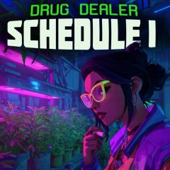 Drug Dealer: Schedule I (EU)