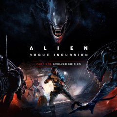 Alien: Rogue Incursion Evolved Edition (EU)