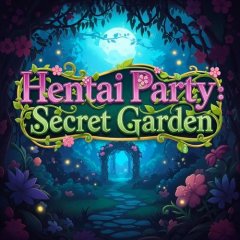 Hentai Party: Secret Garden (EU)