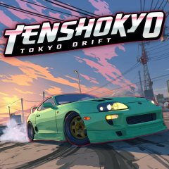 Tenshokyo: Tokyo Drift (EU)