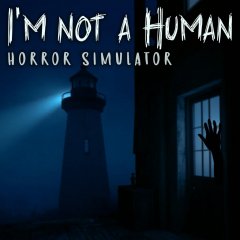 I'm Not A Human: Horror Simulator (EU)