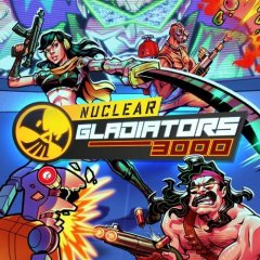 Nuclear Gladiators 3000 (EU)