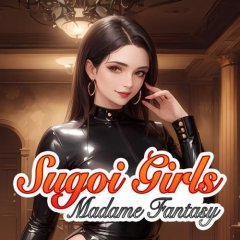 Sugoi Girls: Madame Fantasy (EU)