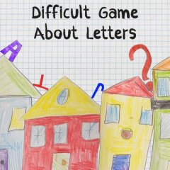 Difficult Game About Letters (EU)