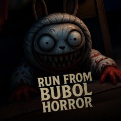 Run From Bubol Horror (EU)