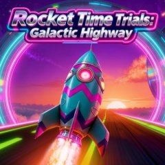 Rocket Time Trials: Galactic Highway (EU)