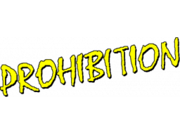 Prohibition (C64) &nbsp; &copy;  1987 &nbsp;  1/1