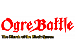 Ogre Battle: March Of The Black Queen (PS1)   © ArtDink 1996    1/1