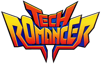 Tech Romancer