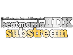 Beatmania IIDX Substream (ARC)   © Konami 2000    1/1