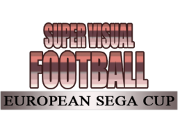 Super Visual Football: European Sega Cup (ARC)   © Sega 1994    1/1