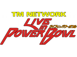 TM Network: Live In Power Bowl (NES)   © Epic / Sony Records 1989    1/1