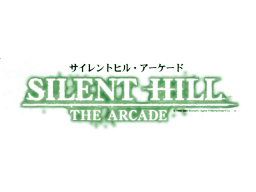 Silent Hill: The Arcade (ARC)   © Konami 2007    2/3