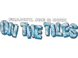 Franky, Joe & Dirk: On The Tiles (GB)   © Elite 1993    1/1